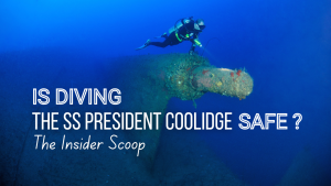 Is diving the SS President Coolidge Safe? The Insider Scoop