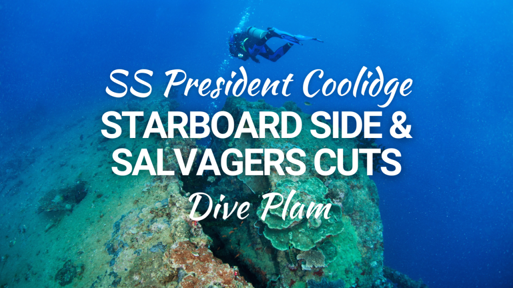 Dive Sites or Espiritu Santo - SS President Coolidge - Starboard Side & Salvagers